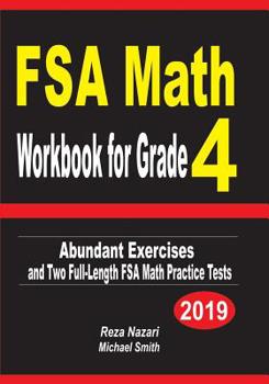 Paperback FSA Math Workbook for Grade 4: Abundant Exercises and Two Full-Length FSA Math Practice Tests Book