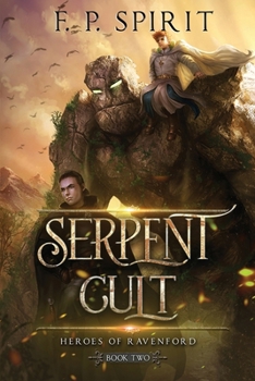 Paperback The Serpent Cult (Heroes of Ravenford Book 2) Book