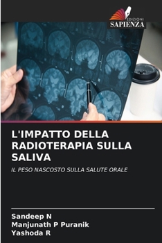 L'Impatto Della Radioterapia Sulla Saliva (Italian Edition)
