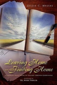 Paperback Leaving Home--Finding Home Book