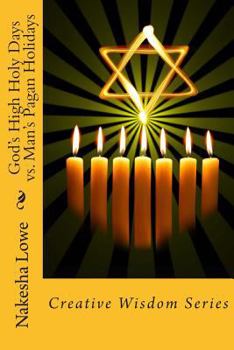 Paperback God's High Holy Days vs. Man's Pagan Holidays Book
