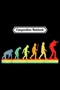 Paperback Composition Notebook: Evolution Photographer Retro Vintage Journal/Notebook Blank Lined Ruled 6x9 100 Pages Book