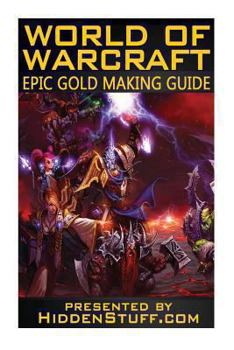 Paperback World of Warcraft Epic Gold Making Guide Book