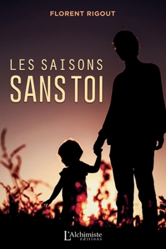 Paperback Les saisons sans toi (French Edition) [French] Book