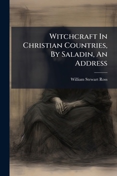 Paperback Witchcraft In Christian Countries, By Saladin, An Address Book