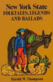 Paperback New York State Folktales, Legends and Ballads Book