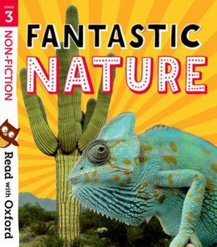 Paperback Read with Oxford: Stage 3: Non-fiction: Fantastic Nature Book
