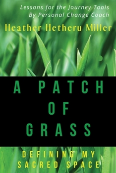 Paperback Patch of Grass: Defining My Sacred Space Book