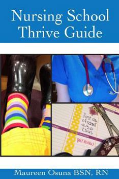 Paperback Nursing School Thrive Guide Book