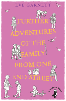 Paperback Further Adventures of the Family from One End Street Book