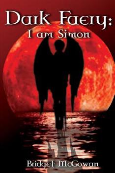 Paperback Dark Faery V: I Am Simon Book