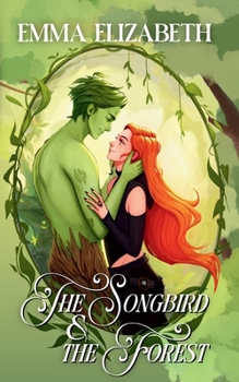 The Songbird & The Forest