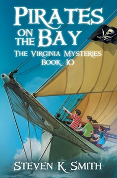 Pirates on the Bay - Book #10 of the Virginia Mysteries
