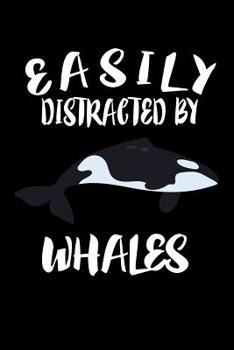 Paperback Easily Distracted By Whales: Animal Nature Collection Book