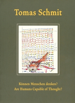 Paperback Tomas Schmit: Are Humans Capable of Thought? Book