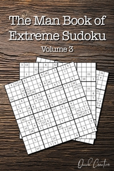 Paperback The Man Book of Extreme Sudoku: Volume 3, 16 x 16 Mega Sudoku Puzzle Book; Great Gift for Men and Dads Book