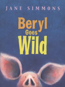 Paperback Beryl Goes Wild. Jane Simmons Book