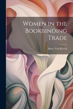 Paperback Women in the Bookbinding Trade Book