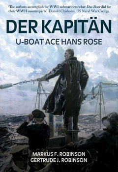 Hardcover Der Kapitan: U-Boat Ace Hans Rose Book