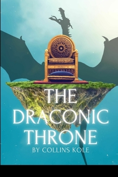 Paperback The Draconic Throne Book