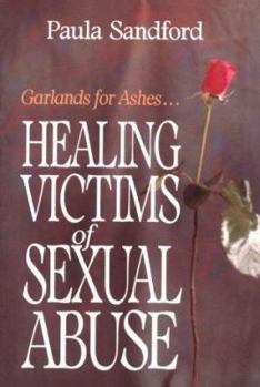 Paperback Healing Victims of Sexual Abuse Book
