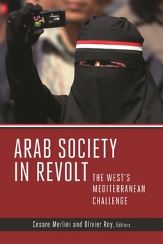 Paperback Arab Society in Revolt: The West's Mediterranean Challenge Book