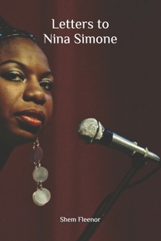 Letters to Nina Simone