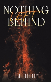 Paperback Nothing Left Behind Book