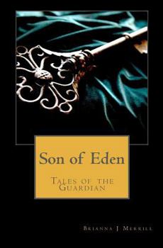 Paperback Son of Eden: Tales of the Guardian Book