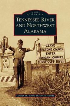 Hardcover Tennessee River and Northwest Alabama Book