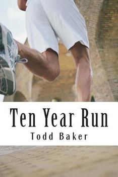 Paperback Ten Year Run: A Marathoning Memoir Book