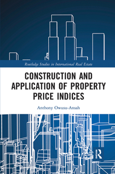 Paperback Construction and Application of Property Price Indices Book