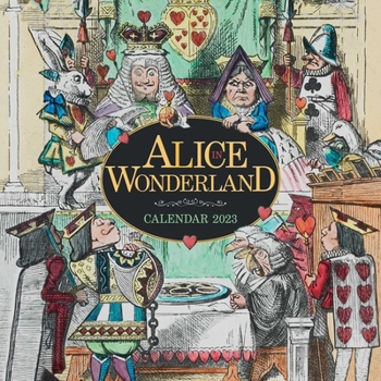 Calendar Science Museum: Alice in Wonderland Wall Calendar 2023 (Art Calendar) Book