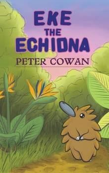 Hardcover Eke the Echidna Book