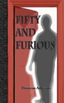Paperback Fifty and Furious: Wading Through Hell Book