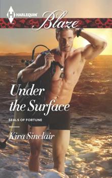 Under the Surface - Book #1 of the SEALs of Fortune