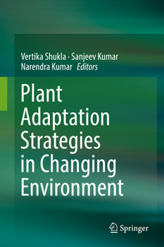 Hardcover Plant Adaptation Strategies in Changing Environment Book