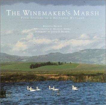 Hardcover The Winemaker's Marsh: Four Seasons in a Restored Wetland Book