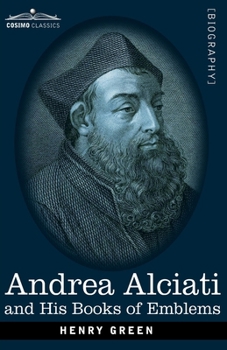 Paperback Andrea Alciati and His Books of Emblems Book
