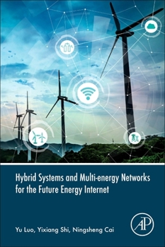 Paperback Hybrid Systems and Multi-Energy Networks for the Future Energy Internet Book