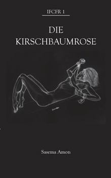Paperback Die Kirschbaumrose [German] Book