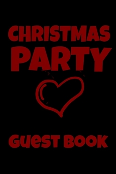 Paperback Christmas Party Guest Book: Awesome Guest Comments Book For Christmas Party Book