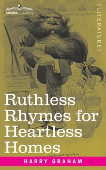 Paperback Ruthless Rhymes for Heartless Homes Book