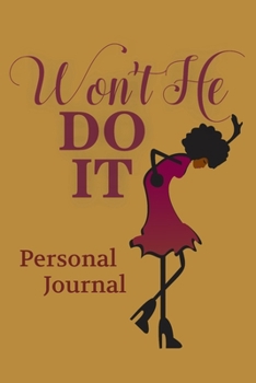 Paperback Won't He Do It Personal Journal Book