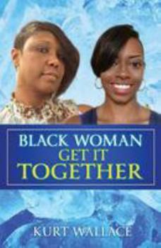 Black Woman Get It Together