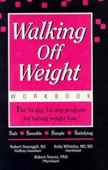 Paperback Walking Off Weight: The Workbook Book