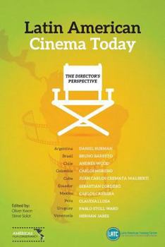 Paperback Latin-American Cinema Today: The Directors Perspective Book