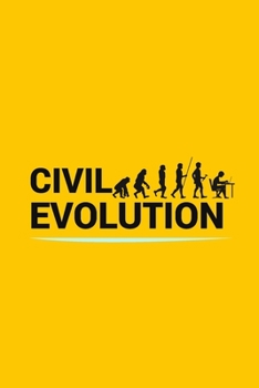 Paperback Civil Evolution: Unique Civil Evolution Journal Notebook, sure to make the perfect present for men or women civil engineer. Book