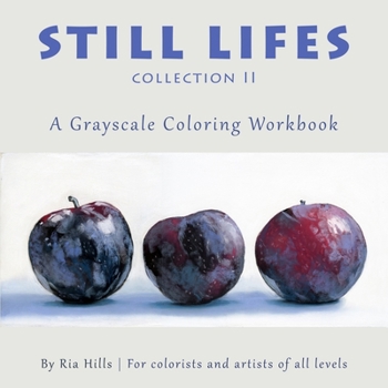 Paperback Still Lifes Collection 2: A Grayscale Coloring Book