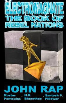 Paperback Electromagnate: The Book of Rebel Nations Book